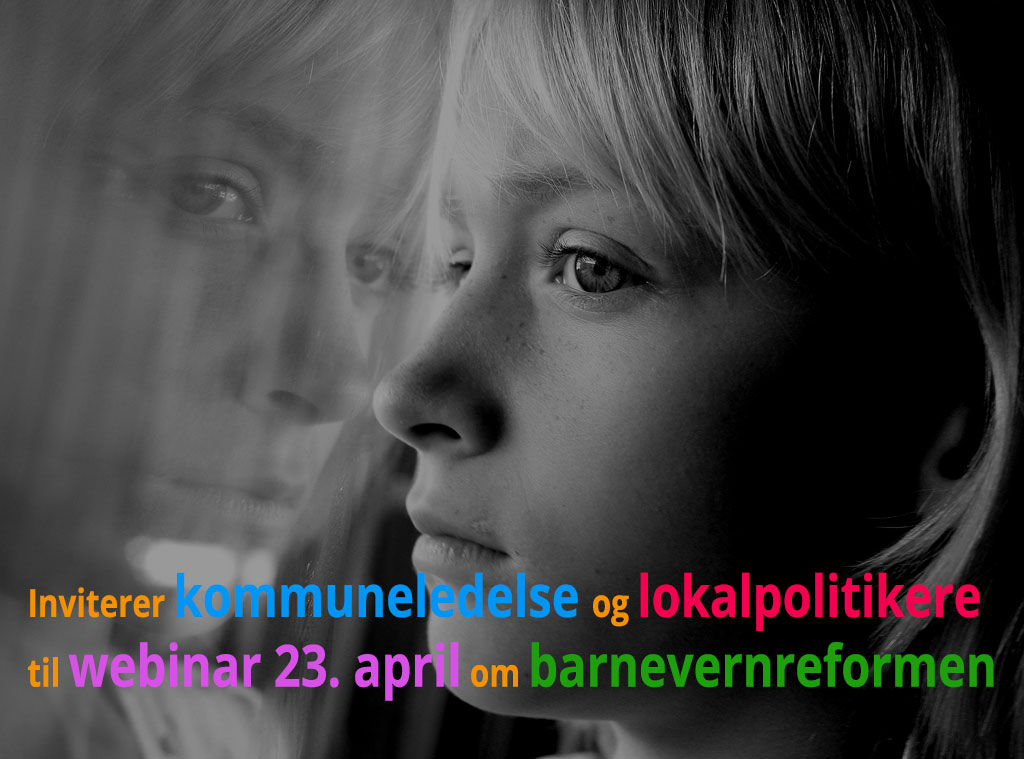 Webinaret  som arrangeres av Bufdir 23. april vil gi en overordnet presentasjon av reformen som trer i kraft i 2022. 