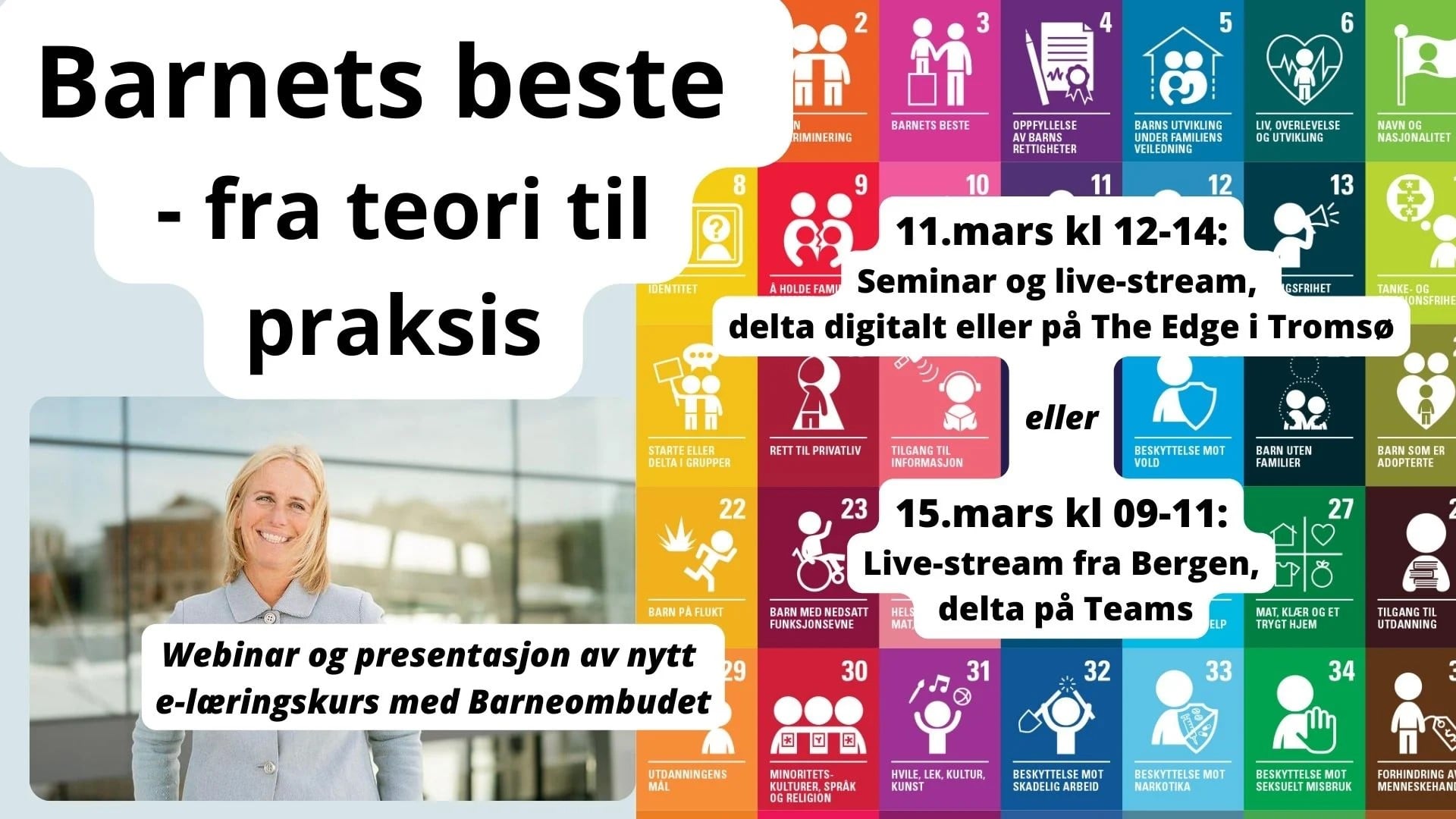 Bilde av barneombodet, illustrasjon av barns rettar og informasjon om kurs: 11. mars kl. 12-14  digitalt frå Tromsø, eller på The Edge. 15. mars, Live-stream frå Bergen kl. 09-11.